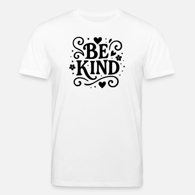 Be kind verspieltes Design - Stanley/Stella Unisex Bio-T-Shirt CREATOR  - Weiß