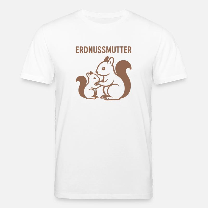 Erdnussmutter mit Eichhörnchenmotiv - Stanley/Stella Unisex Bio-T-Shirt CREATOR  - Weiß
