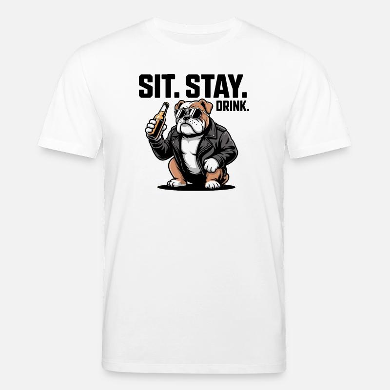 Sitz Bleib Trink Bulldoggenbier - Stanley/Stella Unisex Bio-T-Shirt CREATOR - Weiß