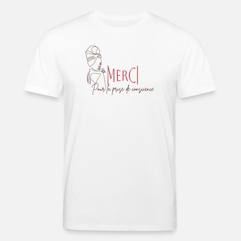 Merci pour la prise de conscience - T-shirt bio CREATOR Stanley/Stella Unisexe - blanc