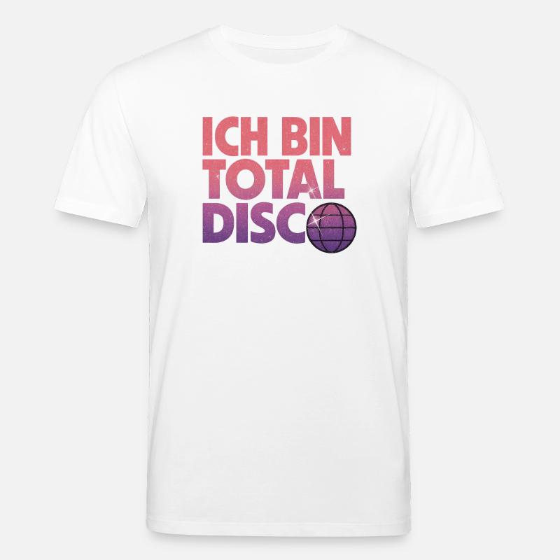 Ich bin total Disco - Stanley/Stella Unisex Bio-T-Shirt CREATOR  - Weiß