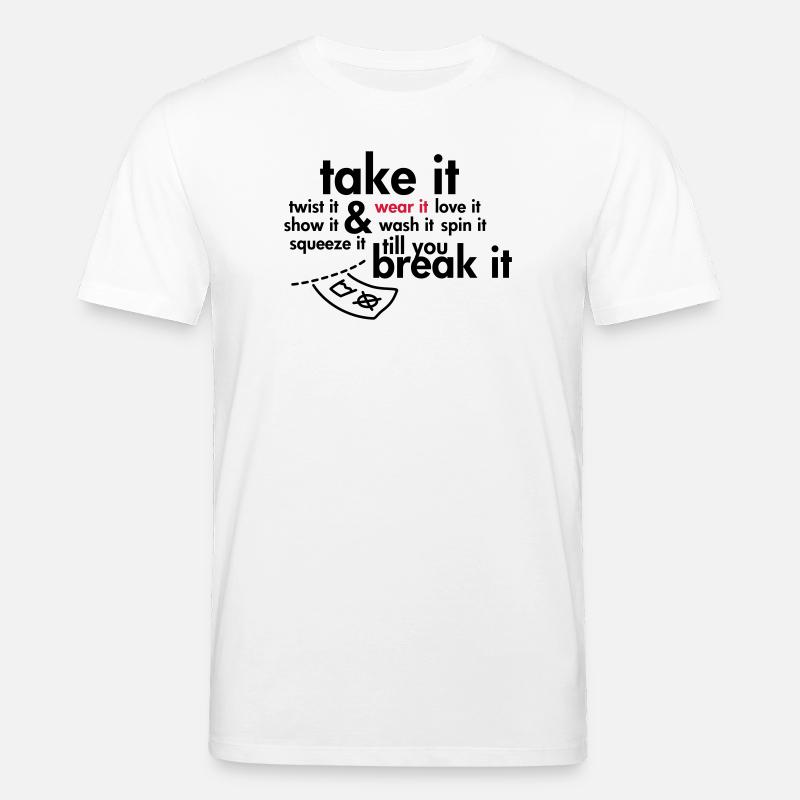Take it & wear it.. - Stanley/Stella Unisex Bio-T-Shirt CREATOR  - Weiß
