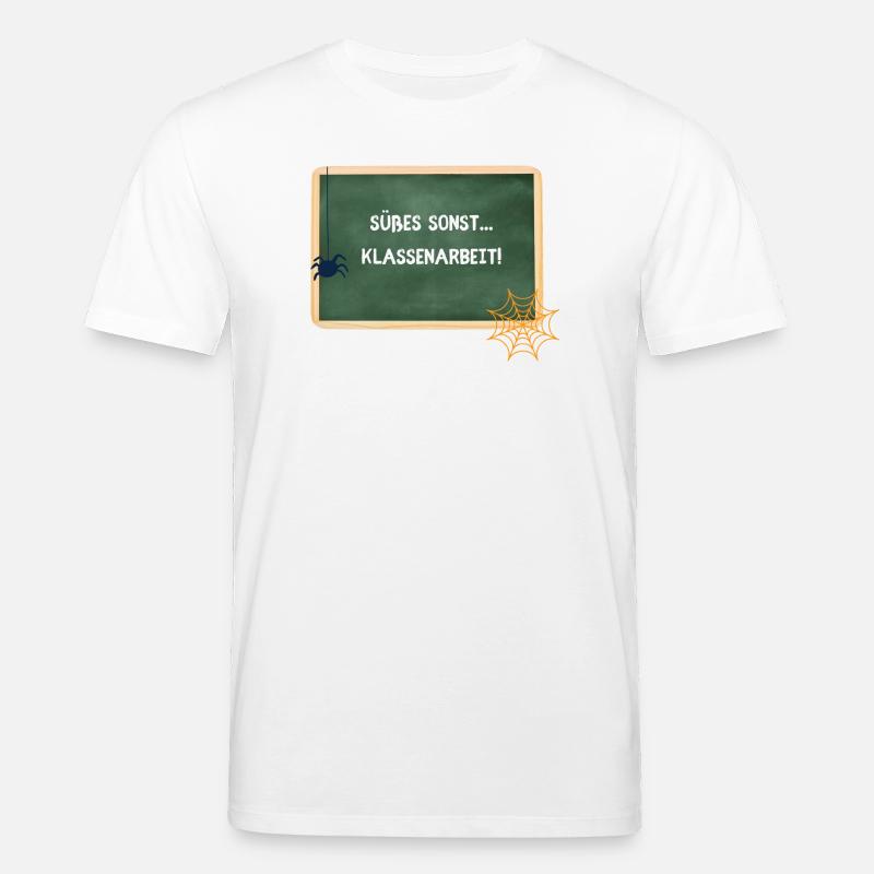 Sweets Otherwise Classwork - Halloween Teacher - Stanley/Stella CREATOR Unisex Organic T-Shirt - white