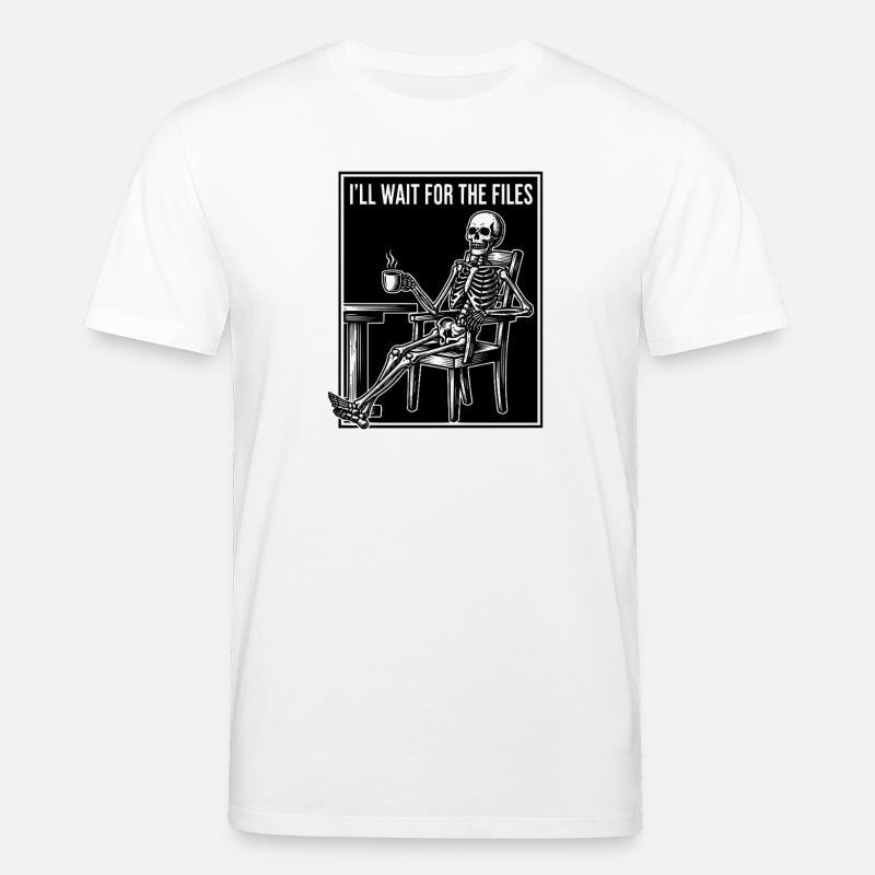 Waiting Skeleton Meme Project Manager Office - Stanley/Stella Unisex Bio-T-Shirt CREATOR  - Weiß