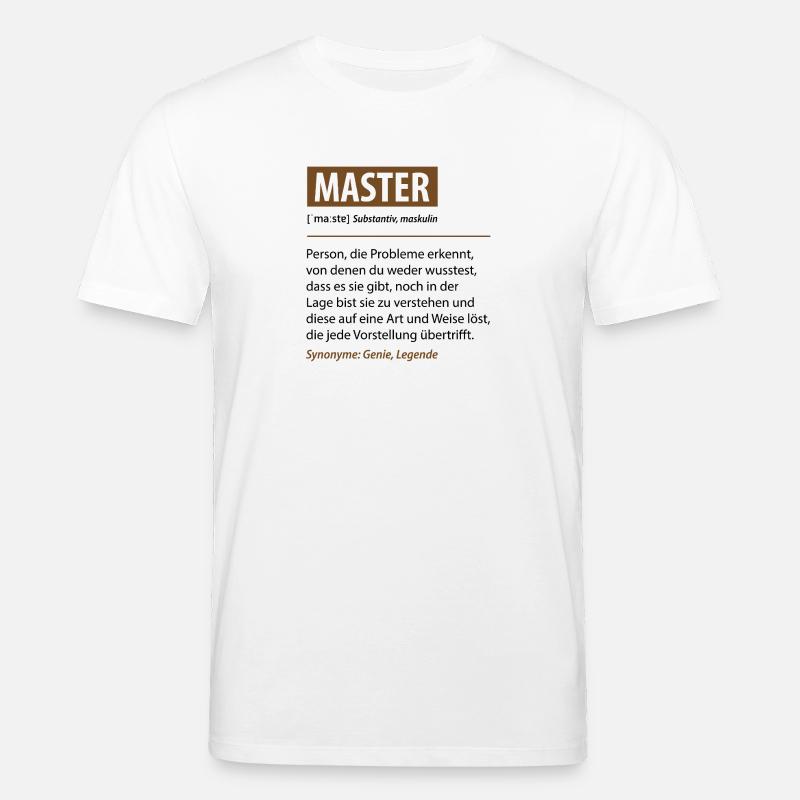 Lustige Master Sprüche Definition Geschenke - Stanley/Stella Unisex Bio-T-Shirt CREATOR  - Weiß