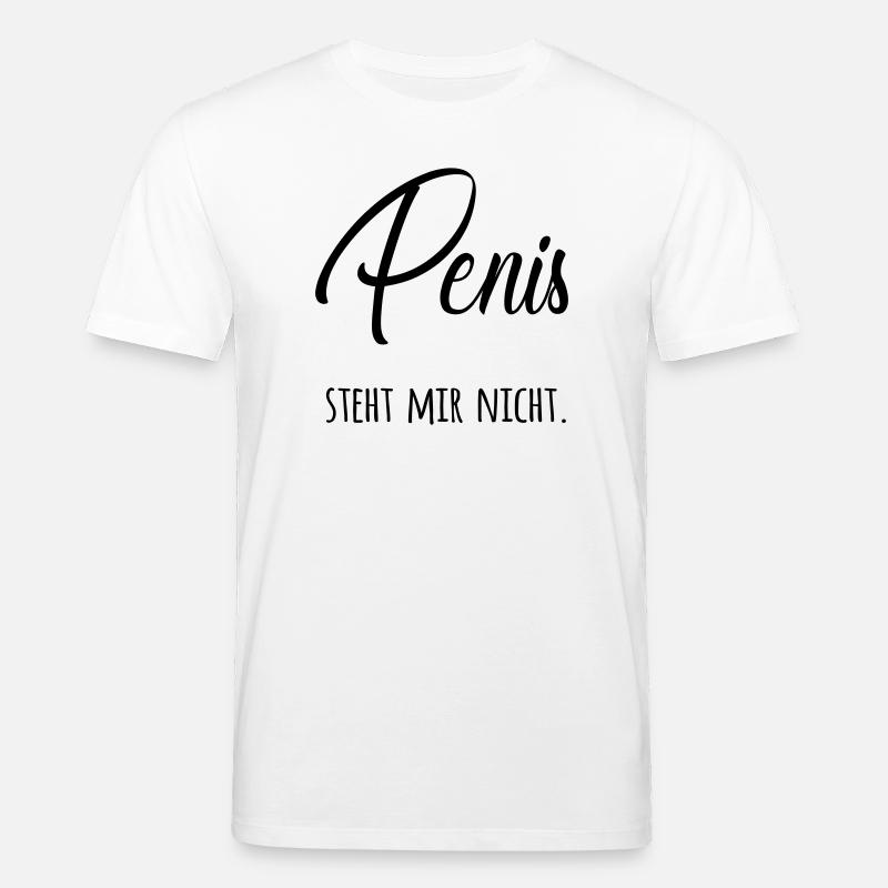 Penis steht mir nicht - Stanley/Stella Unisex Bio-T-Shirt CREATOR  - Weiß