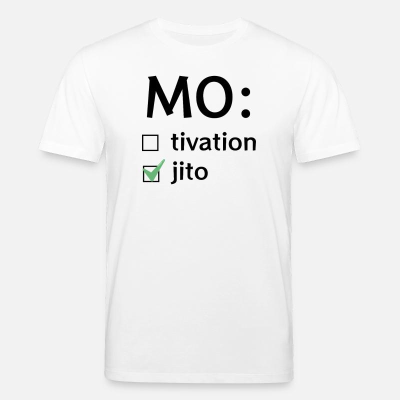 Motivation oder Mojito - Stanley/Stella Unisex Bio-T-Shirt CREATOR  - Weiß
