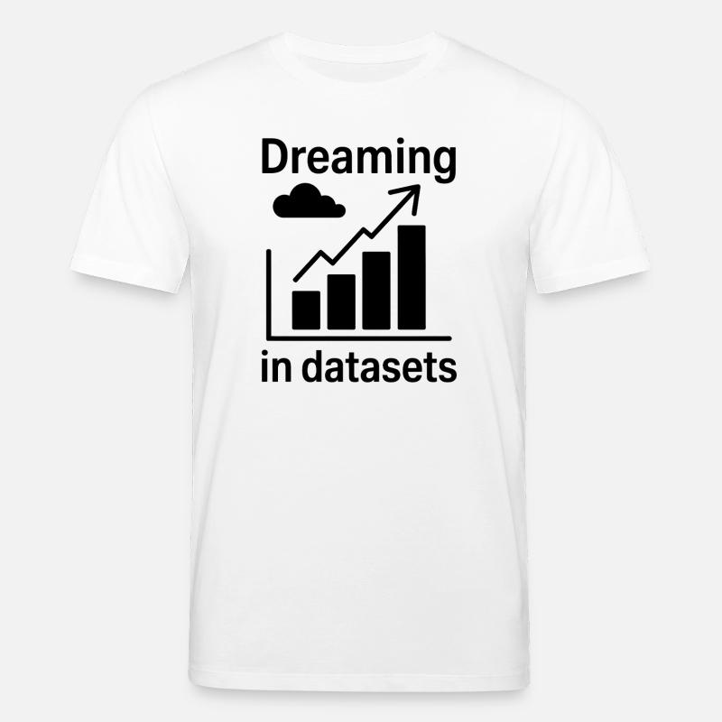 Datenanalyst Spruch Lustiges Datenanalyst Geschenk - Stanley/Stella Unisex Bio-T-Shirt CREATOR  - Weiß