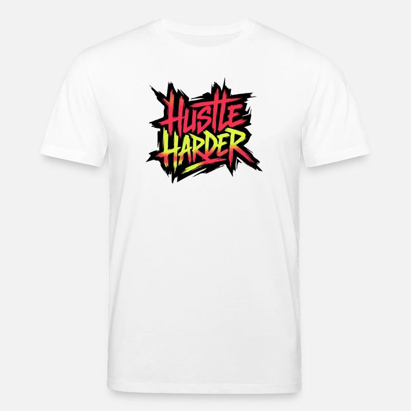 Hustle Harder Neon-Graffiti - Stanley/Stella Unisex Bio-T-Shirt CREATOR  - Weiß