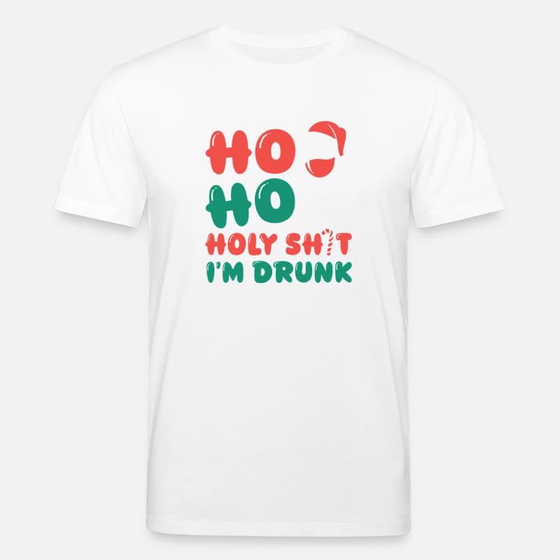 HoHo Holy Shi*t I’m Drunk - Stanley/Stella Unisex Bio-T-Shirt CREATOR  - Weiß
