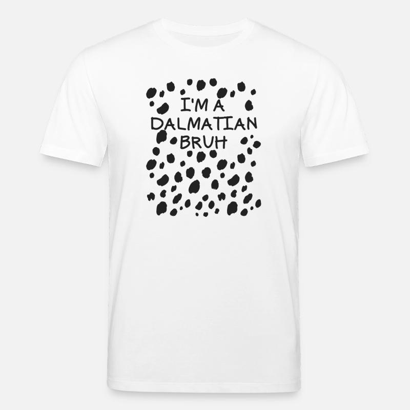 Ich bin ein Dalmatiner-Bruh-Halloweenkostüm-Dalmat - Stanley/Stella Unisex Bio-T-Shirt CREATOR  - Weiß