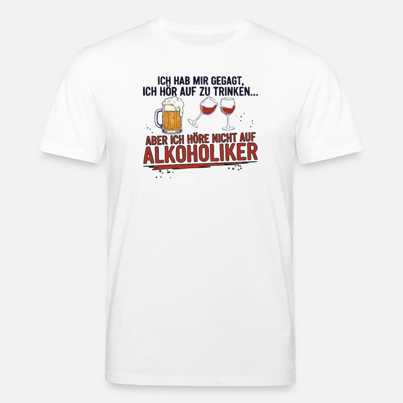 Witziger Trinkspruch mit Bier & Wein - Stanley/Stella Unisex Bio-T-Shirt CREATOR  - Weiß