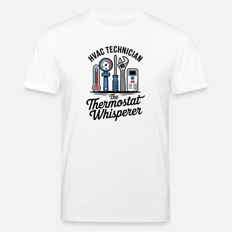 HVAC Technician The Thermostat Whisperer - Stanley/Stella Unisex Bio-T-Shirt CREATOR  - Weiß