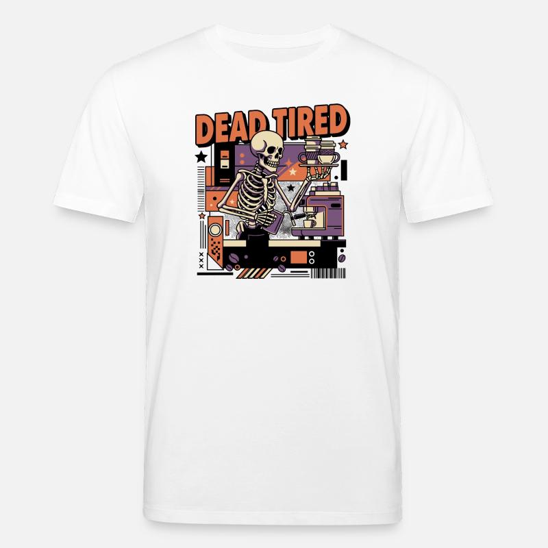 Dead tired coffee skeleton kitchen setting - Stanley/Stella CREATOR Unisex Organic T-Shirt - white
