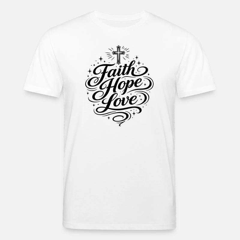 Glaube Hoffnung Liebe Christlich - Stanley/Stella Unisex Bio-T-Shirt CREATOR  - Weiß