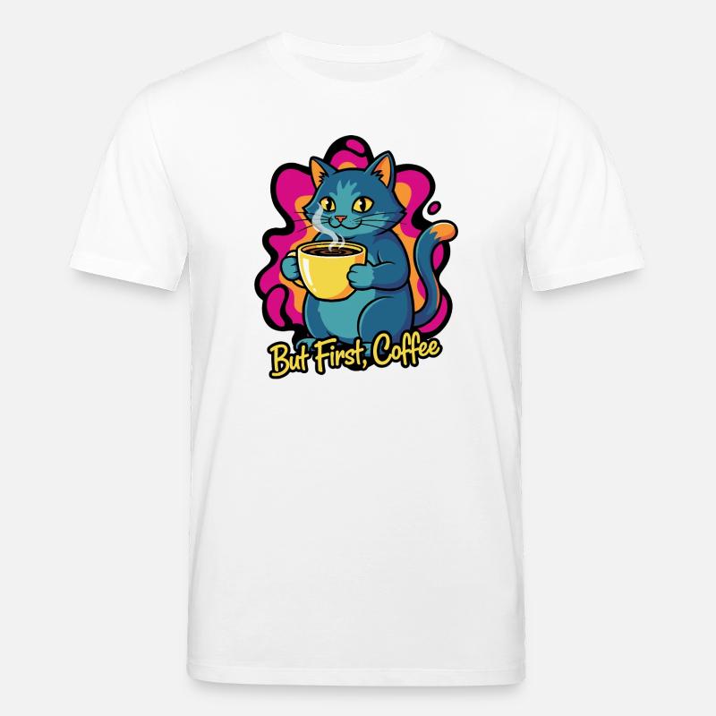 Kaffee Katze – But First Coffee - Stanley/Stella Unisex Bio-T-Shirt CREATOR  - Weiß
