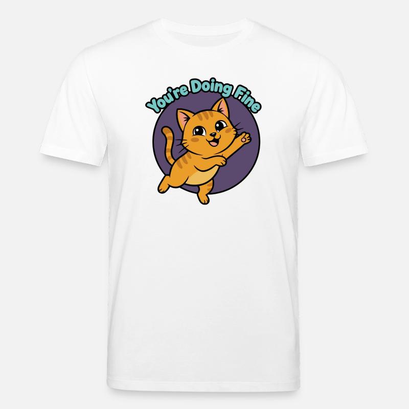 Katzen-Mutmacher: You're Doing Fine - Stanley/Stella Unisex Bio-T-Shirt CREATOR  - Weiß