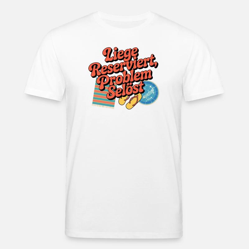 Lounger Reserved Problem solves funny beach - Stanley/Stella CREATOR Unisex Organic T-Shirt - white