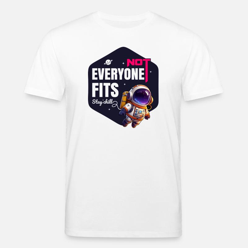 Nicht jeder passt Bleib entspannt - Stanley/Stella Unisex Bio-T-Shirt CREATOR  - Weiß