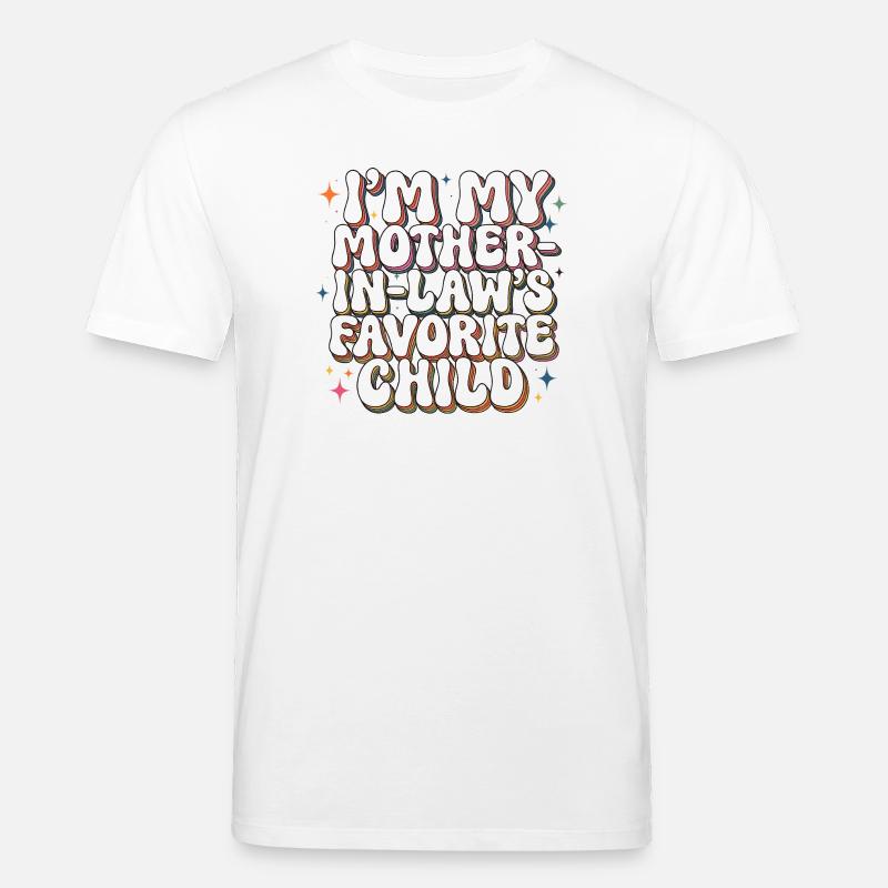 Lieblingskindlicher Schwiegermutter-grooviger Humor - Stanley/Stella Unisex Bio-T-Shirt CREATOR  - Weiß