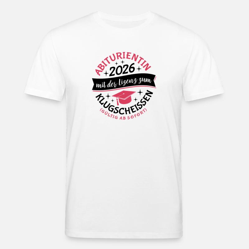 Abiturientin 2026 - Abitur - Klugscheißer Lizenz - T-shirt bio CREATOR Stanley/Stella Unisexe - blanc