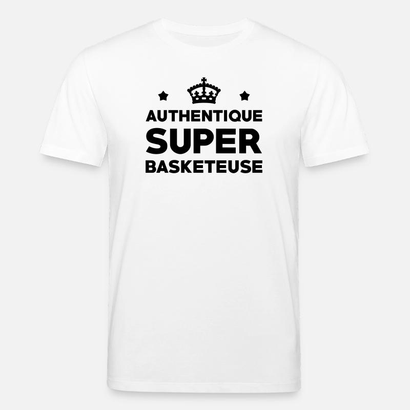 Authentique Super Basketeuse - T-shirt bio CREATOR Stanley/Stella Unisexe - blanc