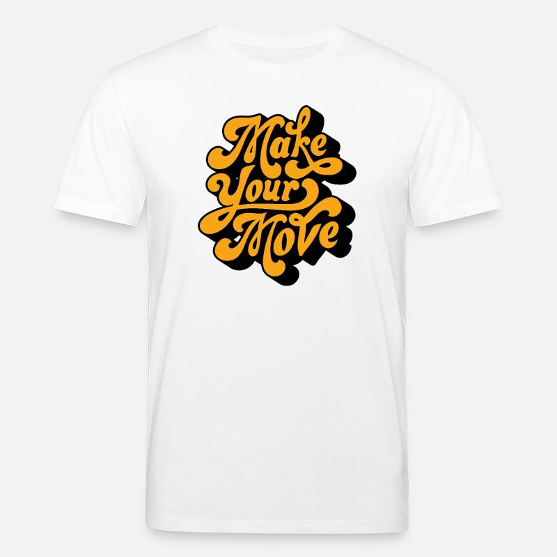 Make Your Move Retro-Skript - Stanley/Stella Unisex Bio-T-Shirt CREATOR  - Weiß