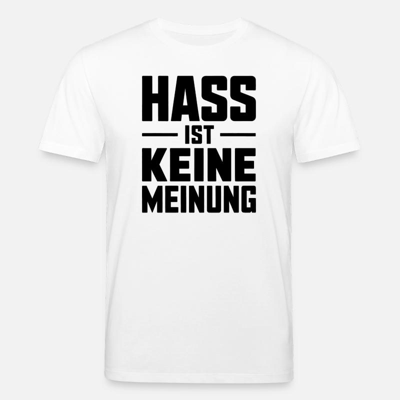 Hass ist keine Meinung - Antifa Tee - Stanley/Stella Unisex Bio-T-Shirt CREATOR - Weiß