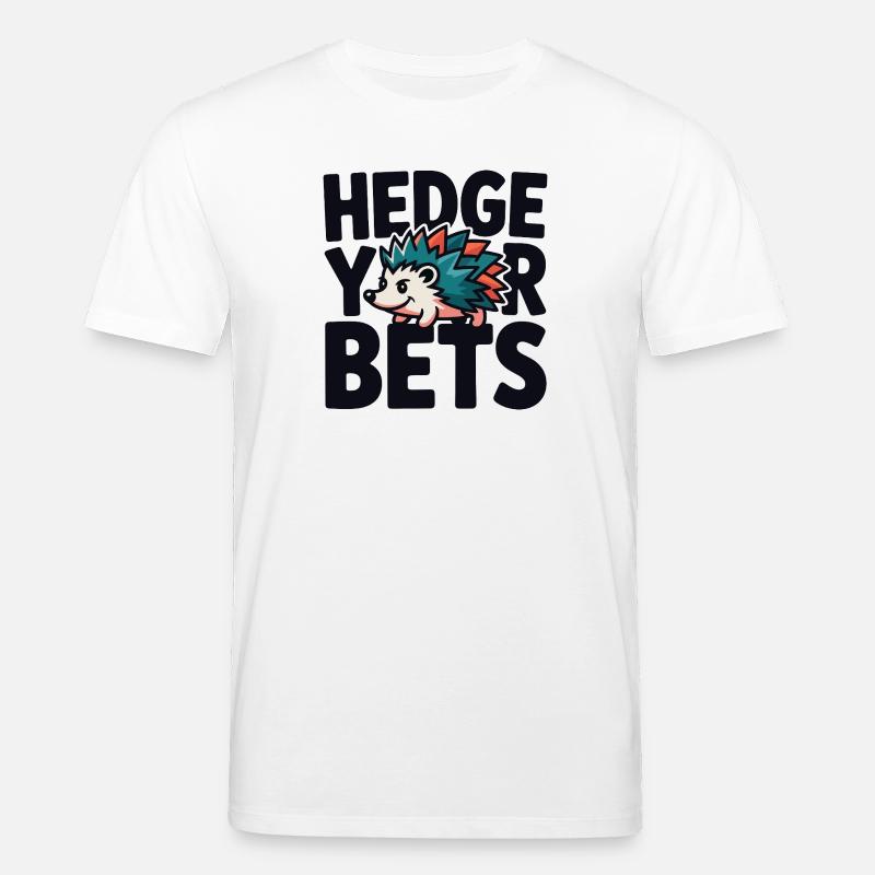 Hedge Your Bets Hedgehog - Stanley/Stella Unisex Bio-T-Shirt CREATOR  - Weiß