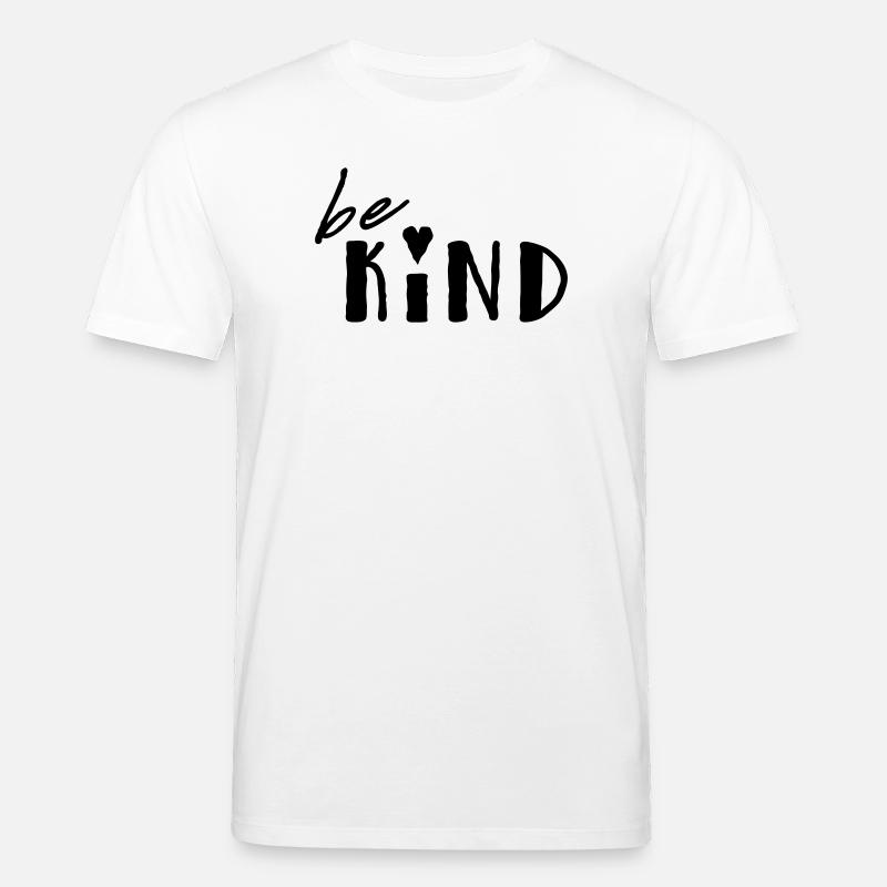 be kind - Stanley/Stella Unisex Bio-T-Shirt CREATOR  - Weiß