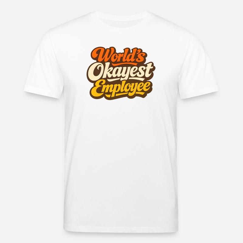 Der beste Mitarbeiter der Welt - Stanley/Stella Unisex Bio-T-Shirt CREATOR  - Weiß