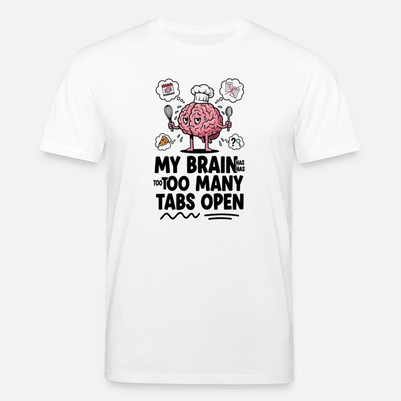 Brain Chef : trop d’onglets ouverts - T-shirt bio CREATOR Stanley/Stella Unisexe - blanc