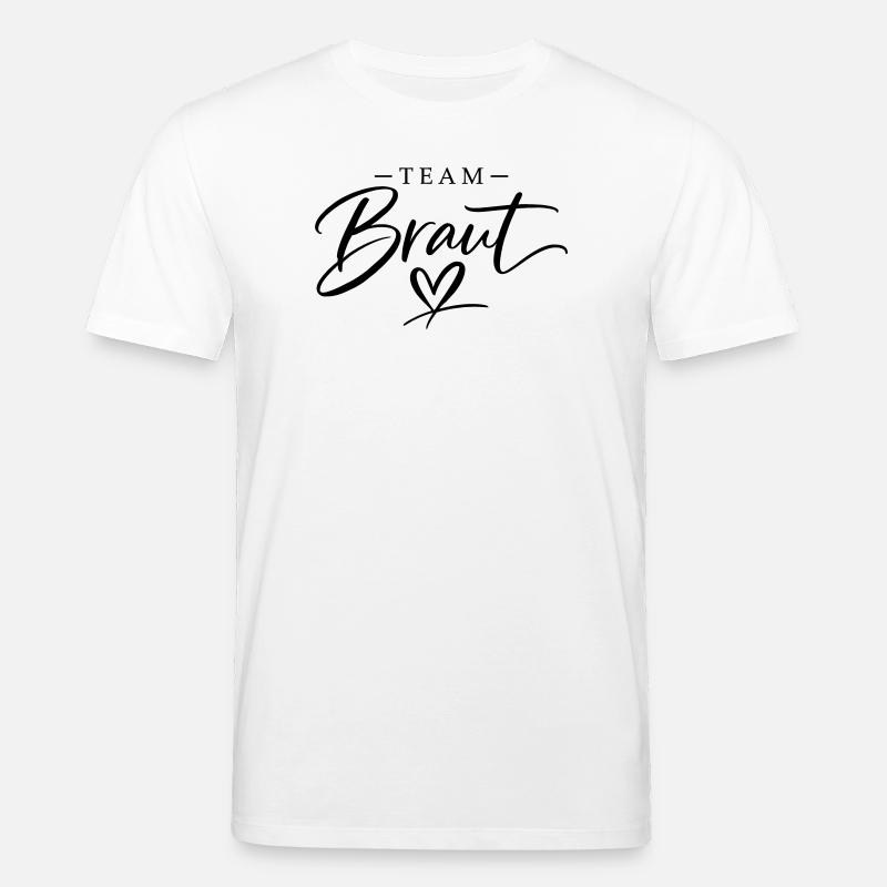 Team Braut - Stanley/Stella Unisex Bio-T-Shirt CREATOR  - Weiß
