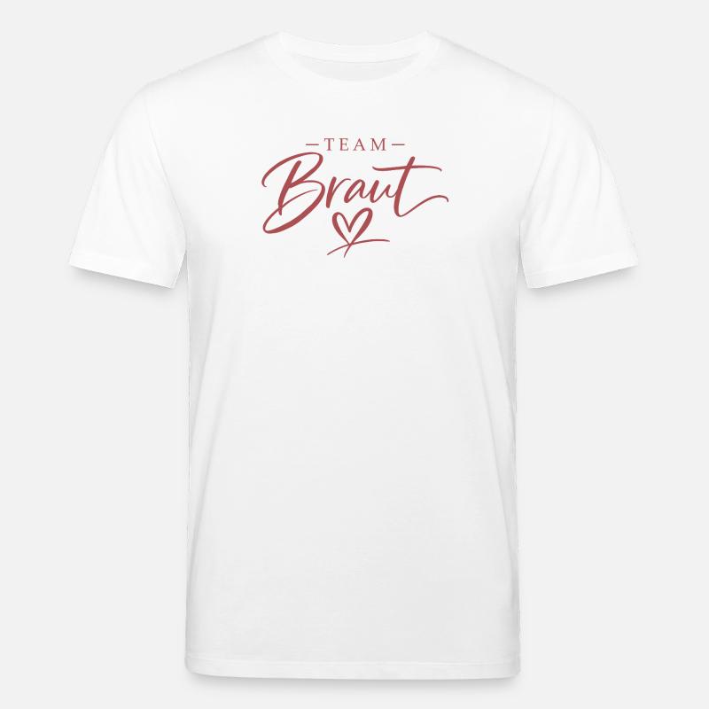 Team Braut Herz Script - Stanley/Stella Unisex Bio-T-Shirt CREATOR  - Weiß