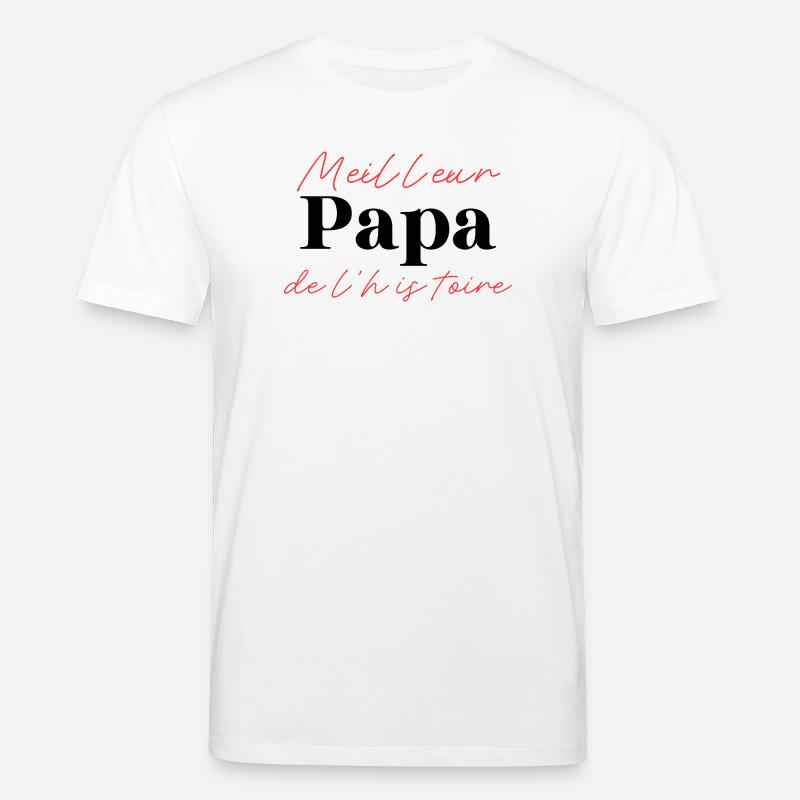 Bester Vater der Geschichte – Originalgeschenk - Stanley/Stella Unisex Bio-T-Shirt CREATOR  - Weiß