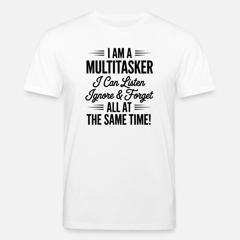 Multitasker Sprüche Sarkasmus Bürohumor Geschenk - Stanley/Stella Unisex Bio-T-Shirt CREATOR  - Weiß