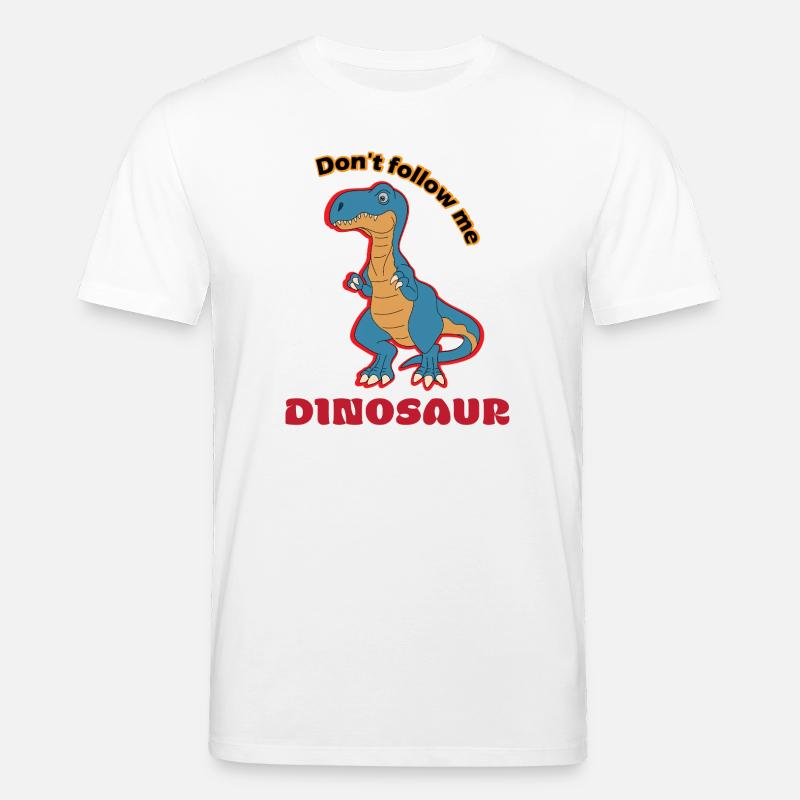Ne suivez pas Dino Spruch - T-shirt bio CREATOR Stanley/Stella Unisexe - blanc