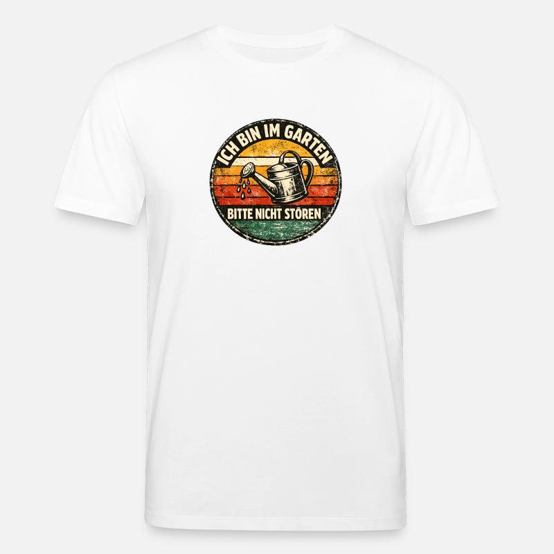 Gartenruhe Bitte Nicht Stören - Stanley/Stella Unisex Bio-T-Shirt CREATOR  - Weiß