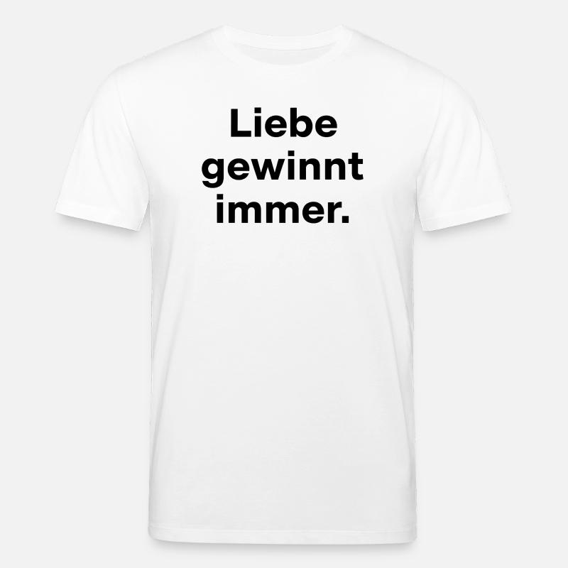 Liebe gewinnt immer Spruch Statement - Stanley/Stella Unisex Bio-T-Shirt CREATOR  - Weiß