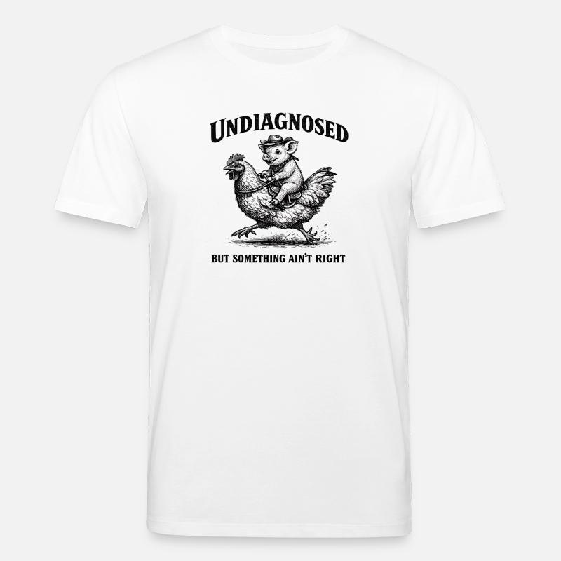 Not diagnosed, but something is wrong - Stanley/Stella CREATOR Unisex Organic T-Shirt - white