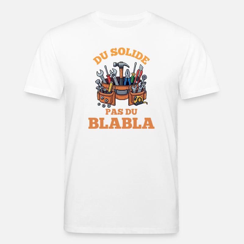 Outils Solides Pas de Bla Bla - T-shirt bio CREATOR Stanley/Stella Unisexe - blanc
