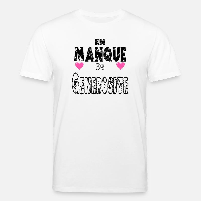 En Manque de Générosité - T-shirt bio CREATOR Stanley/Stella Unisexe - blanc