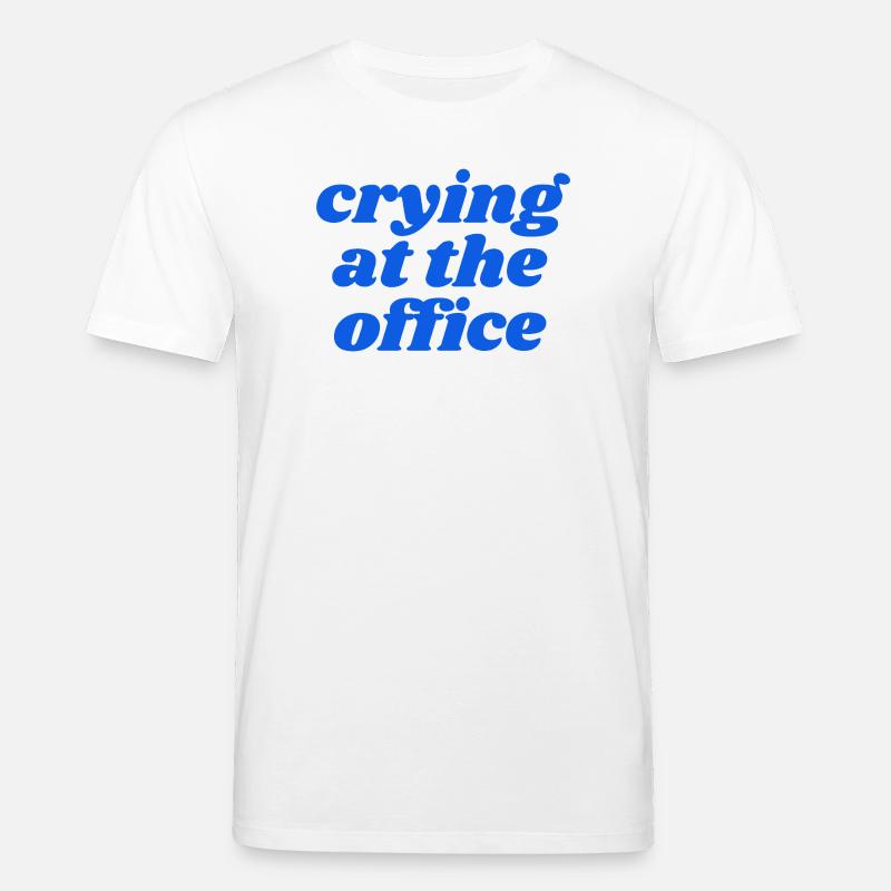 crying at the office - Stanley/Stella CREATOR Unisex Organic T-Shirt - white