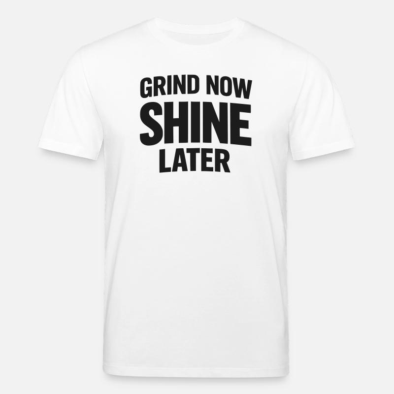 Broyer maintenant briller plus tard - T-shirt bio CREATOR Stanley/Stella Unisexe - blanc
