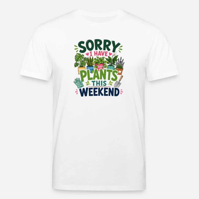 Désolé de planter ce week-end - T-shirt bio CREATOR Stanley/Stella Unisexe - blanc