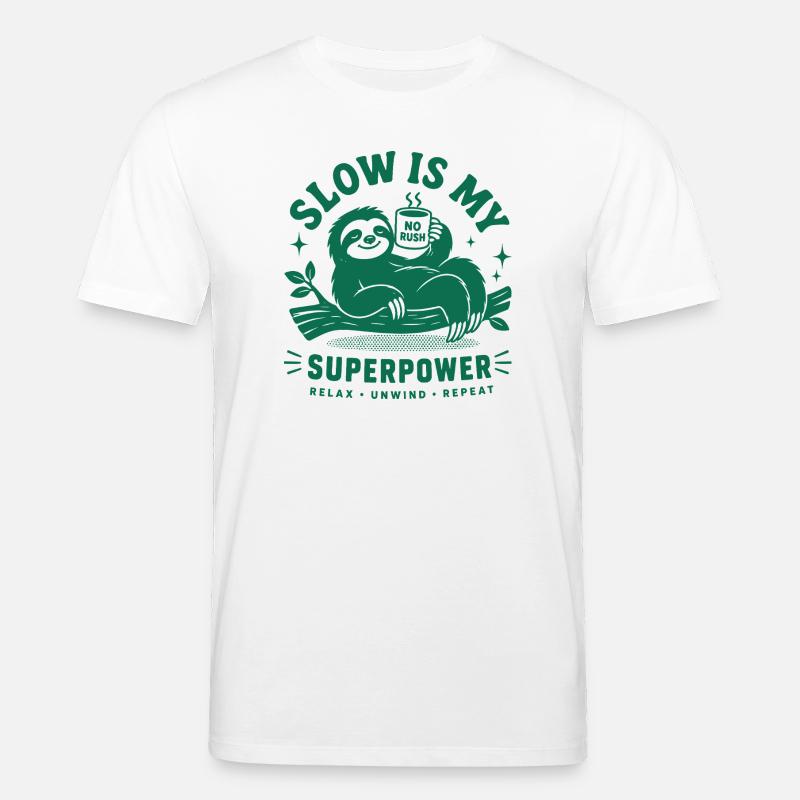 Slow Is My Superpower Sloth - Stanley/Stella Unisex Bio-T-Shirt CREATOR  - Weiß
