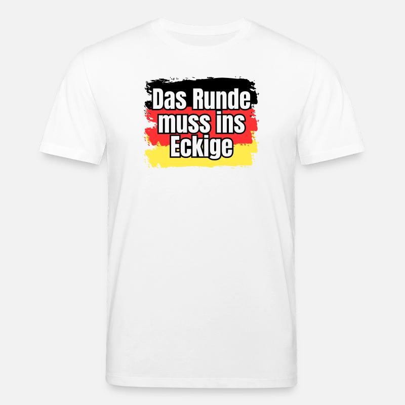 Das Runde muss ins Eckige - Spruch - Stanley/Stella Unisex Bio-T-Shirt CREATOR  - Weiß
