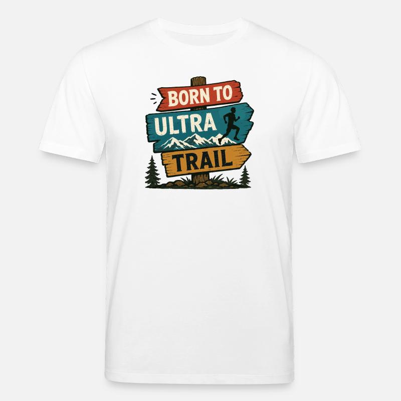 Né pour l’Ultra Trail - T-shirt bio CREATOR Stanley/Stella Unisexe - blanc