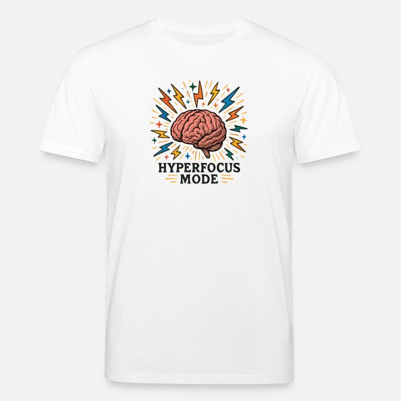 Hyperfocalisation du cerveau - T-shirt bio CREATOR Stanley/Stella Unisexe - blanc
