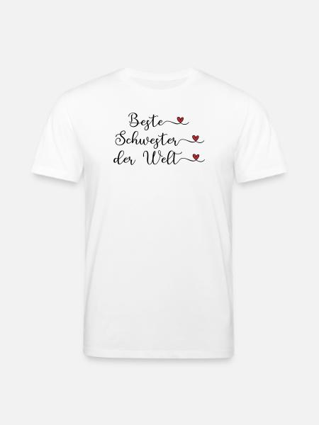 Beste Schwester der Welt - Stanley/Stella Unisex Bio-T-Shirt CREATOR  - Weiß